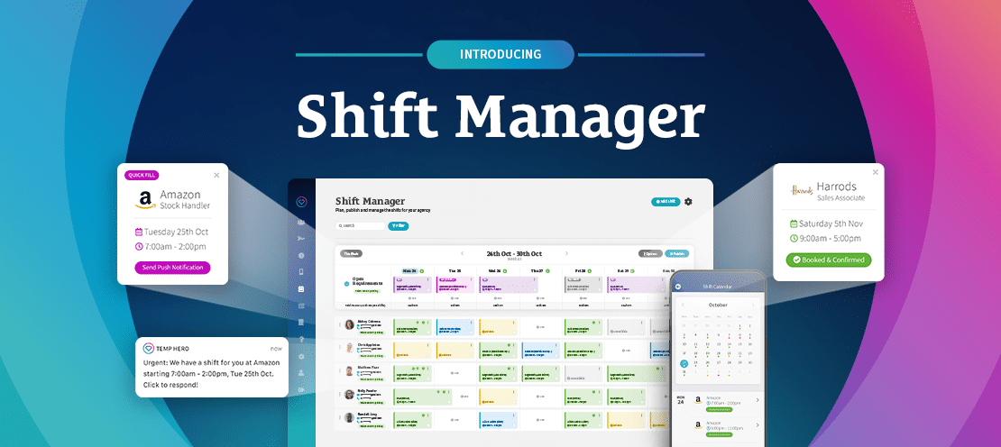 Introducing Your New Shift Manager for temporary recruitment agencies Introducing Your New Shift Manager for temporary recruitment agencies